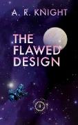 The Flawed Design