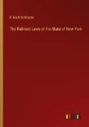 The Railroad Laws of the State of New York