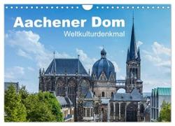 Aachener Dom - Weltkulturdenkmal (Wandkalender 2024 DIN A4 quer), CALVENDO Monatskalender