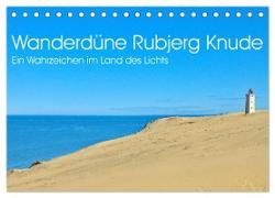 Wanderdüne Rubjerg Knude - ein Wahrzeichen im Land des Lichts (Tischkalender 2024 DIN A5 quer), CALVENDO Monatskalender