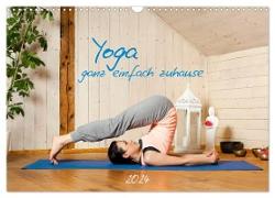 Yoga - ganz einfach zuhause (Wandkalender 2024 DIN A3 quer), CALVENDO Monatskalender