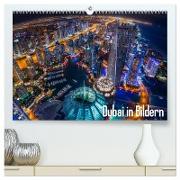 Dubai in Bildern (hochwertiger Premium Wandkalender 2024 DIN A2 quer), Kunstdruck in Hochglanz