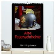 Alte Feuerwehrhelme - Terminplaner (hochwertiger Premium Wandkalender 2024 DIN A2 hoch), Kunstdruck in Hochglanz