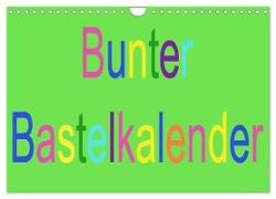 Bunter Bastelkalender (Wandkalender 2024 DIN A4 quer), CALVENDO Monatskalender