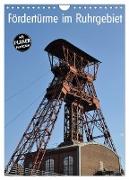 Fördertürme im Ruhrgebiet (Wandkalender 2024 DIN A4 hoch), CALVENDO Monatskalender
