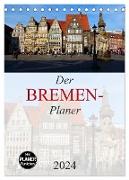 Der Bremen-Planer (Tischkalender 2024 DIN A5 hoch), CALVENDO Monatskalender