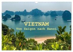 VIETNAM - Von Saigon nach Hanoi (Wandkalender 2024 DIN A3 quer), CALVENDO Monatskalender