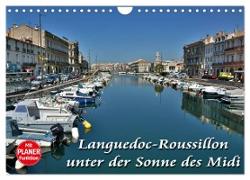 Languedoc-Roussillon - unter der Sonne des Midi (Wandkalender 2024 DIN A4 quer), CALVENDO Monatskalender