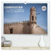 Usbekistan - Faszinierende Architektur entlang der Seidenstraße (hochwertiger Premium Wandkalender 2024 DIN A2 quer), Kunstdruck in Hochglanz