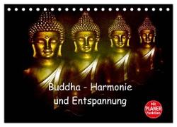 Buddha - Harmonie und Entspannung (Tischkalender 2024 DIN A5 quer), CALVENDO Monatskalender