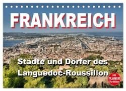Frankreich - Städte und Dörfer des Languedoc-Roussillon (Tischkalender 2024 DIN A5 quer), CALVENDO Monatskalender