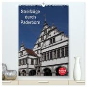 Streifzüge durch Paderborn (hochwertiger Premium Wandkalender 2024 DIN A2 hoch), Kunstdruck in Hochglanz