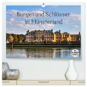 Burgen und Schlösser im Münsterland (hochwertiger Premium Wandkalender 2024 DIN A2 quer), Kunstdruck in Hochglanz