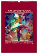 Tanzvergnügen, abstrakt, farbenfroh und voller Schwung (Wandkalender 2024 DIN A3 hoch), CALVENDO Monatskalender