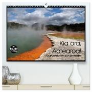 Kia ora, Aotearoa - Wunderbares Neuseeland (hochwertiger Premium Wandkalender 2024 DIN A2 quer), Kunstdruck in Hochglanz
