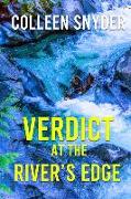 Verdict at the River's Edge