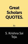 Great Scholars Quotes