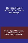 The path of honor A tale of the war in the Bocage