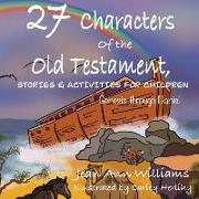 27 Characters of the Old Testament, Stories & Activities for Children