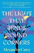 The Light That Bends Round Corners