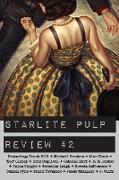 Starlite Pulp Review #2
