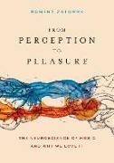From Perception to Pleasure