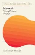 Hensel: String Quartet in E Flat