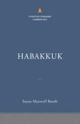 Habakkuk: The Christian Standard Commentary