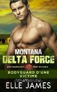 Montana Delta Force: Bodyguard D'Une Victime