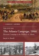 The Atlanta Campaign, 1864: Sherman's Campaign to the Outskirts of Atlanta