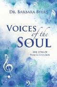 Voices of the Soul: The Song of Transformation