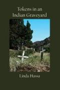 Tokens in an Indian Graveyard: Poems and Stories of Northern Paiute People