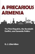 A PRECARIOUS ARMENIA