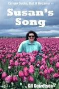Susan's Song: The Endearing Story Of A Woman's Battle With Breast Cancer