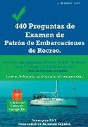440 Preguntas de Examen de Patrón de Embarcaciones de Recreo: Por temas, con soluciones, desde la Unidad 1 Tecnología hasta la Unidad 11 Carta de nave