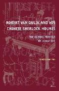 Robert Van Gulik and His Chinese Sherlock Holmes