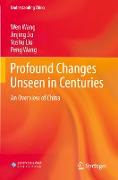 Profound Changes Unseen in Centuries