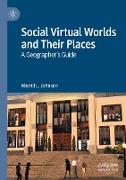 Social Virtual Worlds and Their Places
