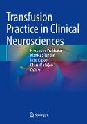 Transfusion Practice in Clinical Neurosciences