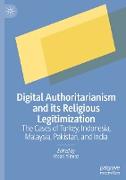 Digital Authoritarianism and its Religious Legitimization