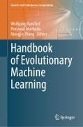 Handbook of Evolutionary Machine Learning