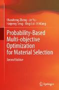 Probability-Based Multi-Objective Optimization for Material Selection