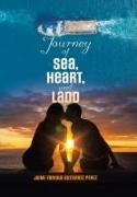 Journey of Sea, Heart, and Land