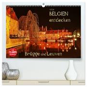 Belgien entdecken - Brügge und Leuven (hochwertiger Premium Wandkalender 2024 DIN A2 quer), Kunstdruck in Hochglanz