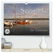 Seestärke - Der Ammersee (hochwertiger Premium Wandkalender 2024 DIN A2 quer), Kunstdruck in Hochglanz