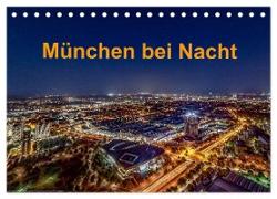 München bei Nacht (Tischkalender 2024 DIN A5 quer), CALVENDO Monatskalender