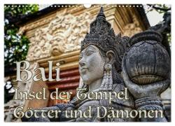 Bali - Insel der Tempel, Götter und Dämonen (Wandkalender 2024 DIN A3 quer), CALVENDO Monatskalender
