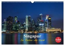Singapur - Die Farben der Nacht (Wandkalender 2024 DIN A3 quer), CALVENDO Monatskalender