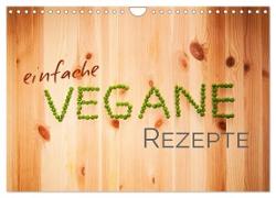 Einfache vegane Rezepte (Wandkalender 2024 DIN A4 quer), CALVENDO Monatskalender