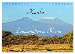 Karibu - Landschaften in Kenia (Tischkalender 2024 DIN A5 quer), CALVENDO Monatskalender